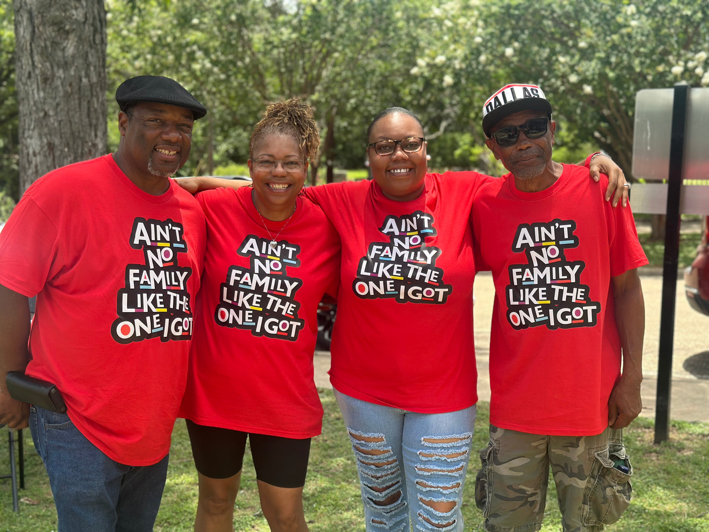 Ain’t No Family Like The One I Got Tshirt