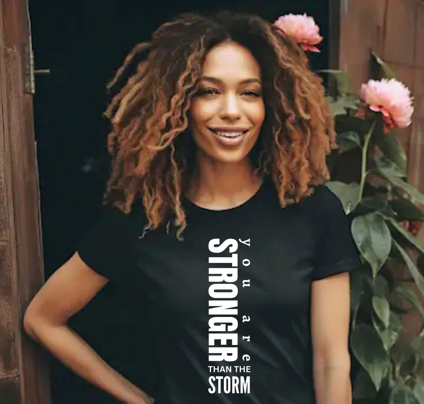 You are Stronger Than The Storm Tshirt